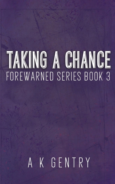 Taking a Chance by Gentry, Anita