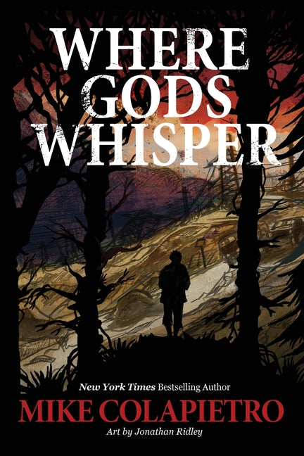 Where Gods Whisper by Colapietro, Mike