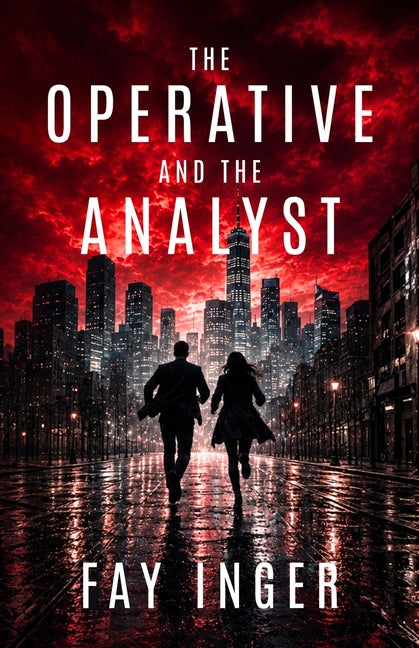The Operative and the Analyst by Inger, Fay