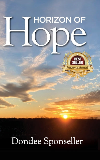Horizon of Hope by Sponseller, Dondee