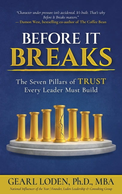 Before it Breaks by Loden, Gearl