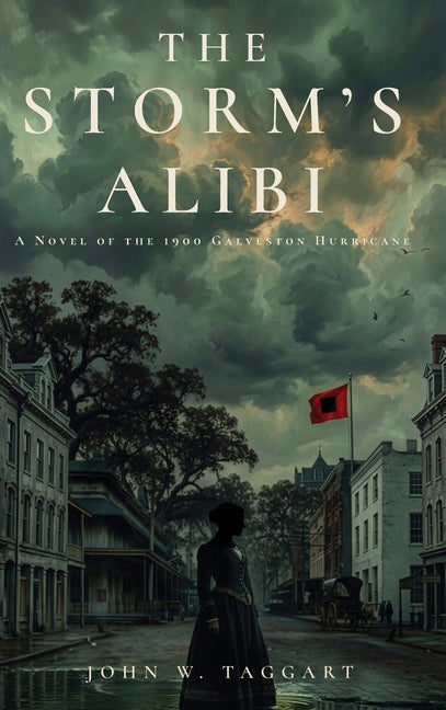 The Storm's Alibi by Taggart, John W.