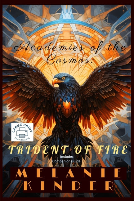 Academies of the Cosmos (Large Print): Trident of Fire by Kinder, Melanie