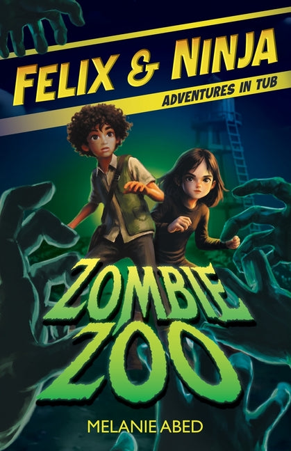 Zombie Zoo: Adventures In Tub by Abed, Melanie