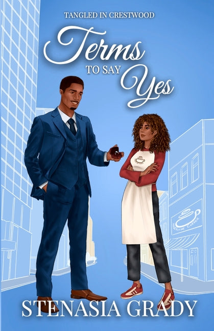 Terms To Say Yes by Grady, Stenasia