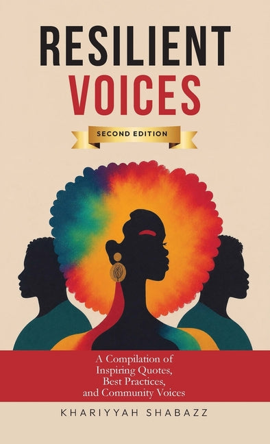 Resilient Voices by Shabazz, Khariyyah
