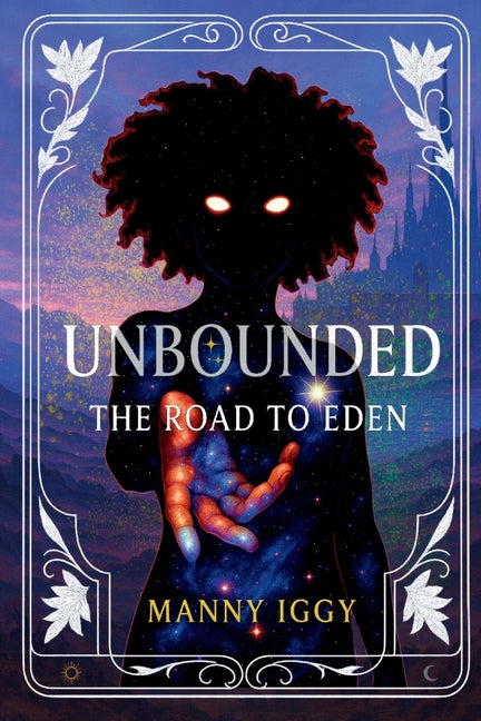 Unbounded: The Road to Eden