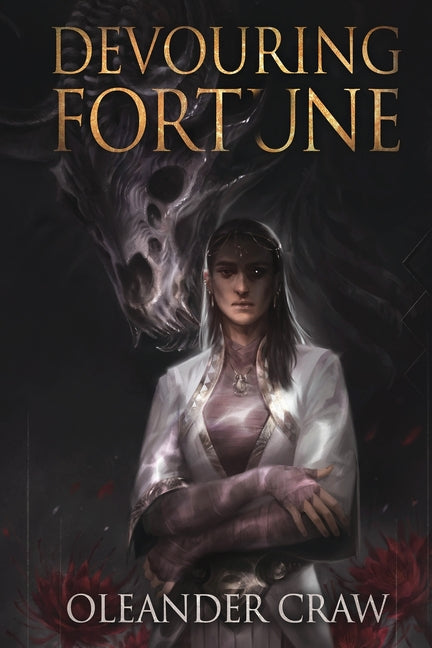 Devouring Fortune by Craw, Oleander