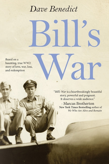 Bill's War by Benedict, Dave