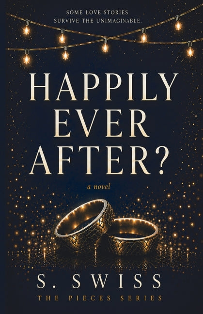 Happily Ever After? by Swiss, S.