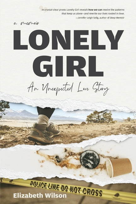 Lonely Girl: An Unexpected Love Story