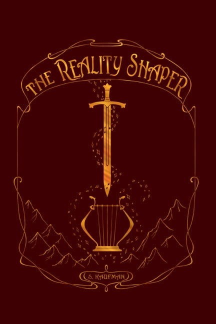 The Reality Shaper