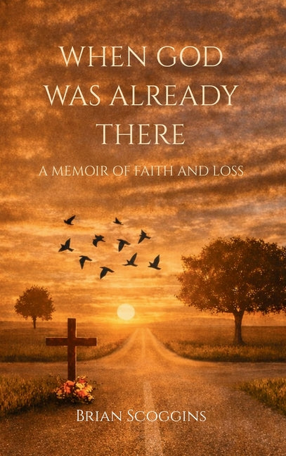 When God Was Already There