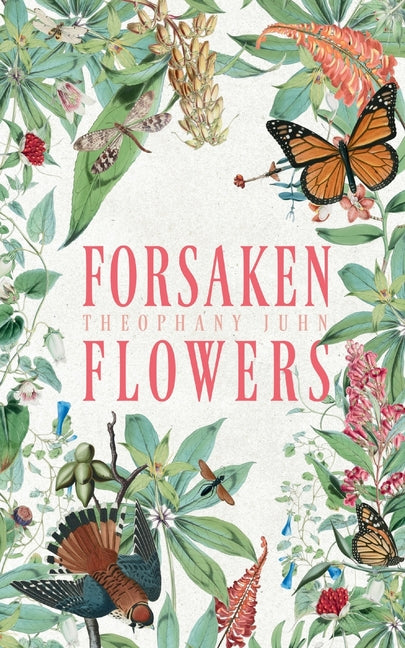 Forsaken Flowers