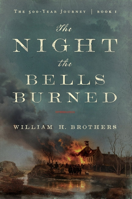 The Night the Bells Burned