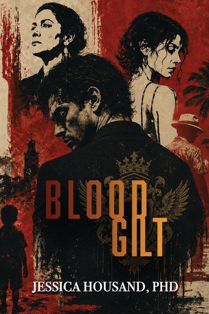 Blood Gilt by Housand, Jessica