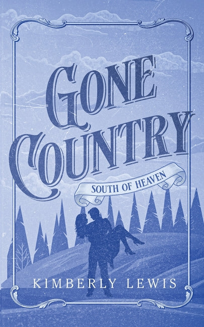 Gone Country by Lewis, Kimberly