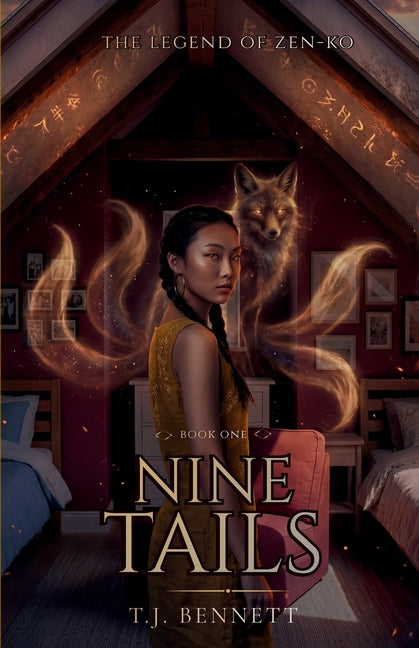 The Legend Of Zen-Ko: Nine Tails - A YA Urban Fantasy by Bennett, T. J.