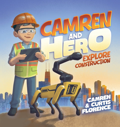 Camren and HERO Explore Construction by Florence, Curtis