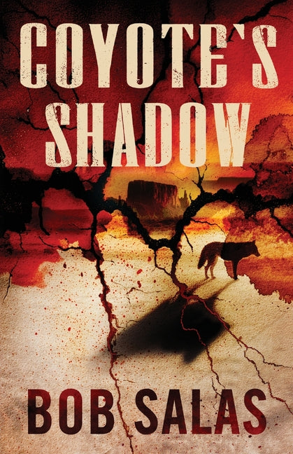 Coyote's Shadow by Salas, Bob