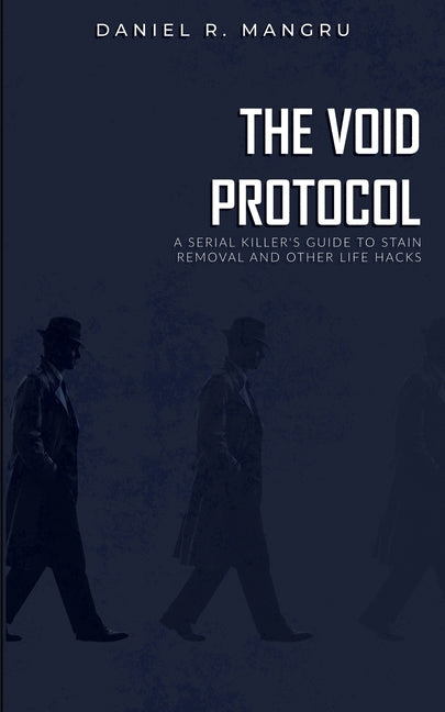 The Void Protocol by Mangru, Daniel R.