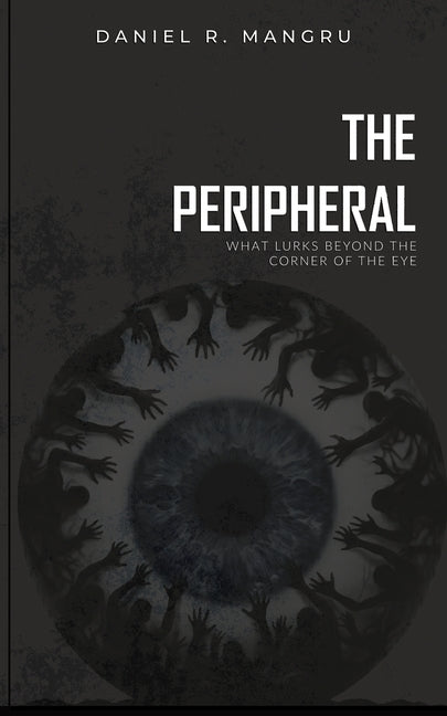 The Peripheral by Mangru, Daniel