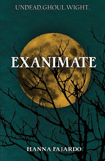 Exanimate by Fajardo, Hanna