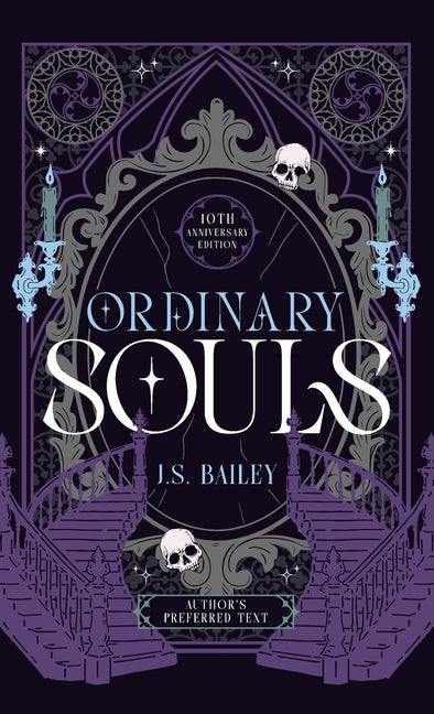 Ordinary Souls by Bailey, J. S.
