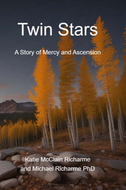 Twin Stars: A Story of Mercy and Ascension