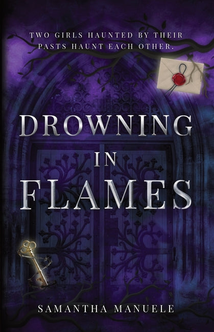Drowning in Flames by Manuele, Samantha
