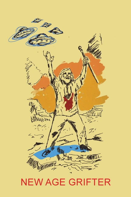 New Age Grifter (Author's Edition)