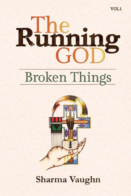 The Running God - Broken Things by Vaughn, Sharma