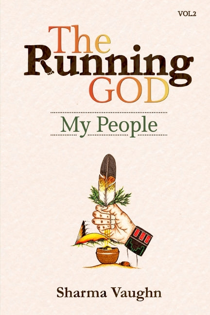 The Running God - My People by Vaughn, Sharma