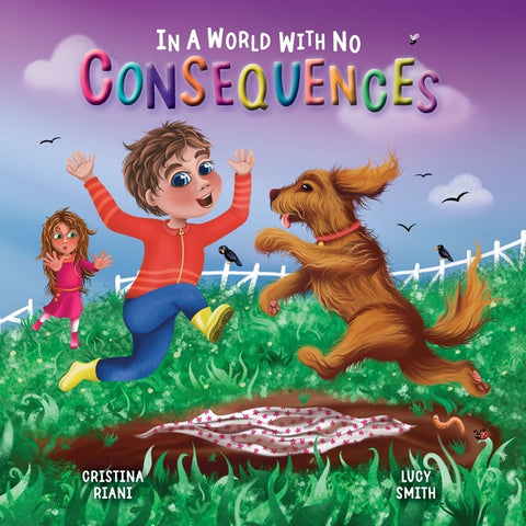 In A World With No Consequences by Riani, Cristina