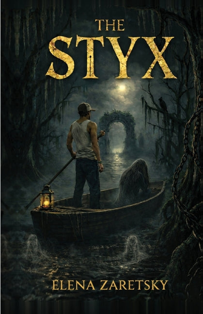 The Styx by Zaretsky, Elena