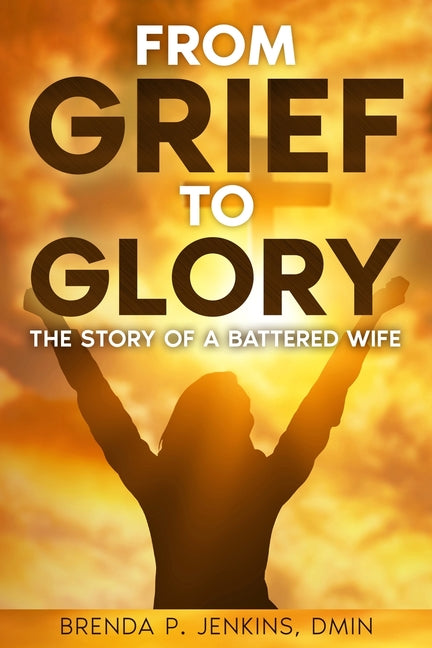 From Grief To Glory