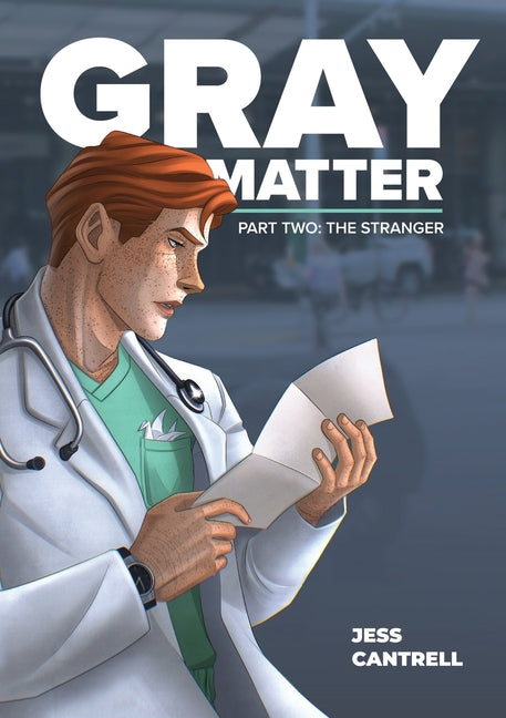 Gray Matter: The Stranger