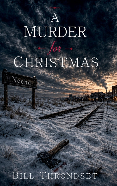 A Murder for Christmas by Throndset, Bill