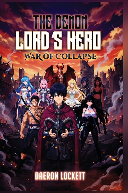 The Demon Lords Hero: War of Collapse