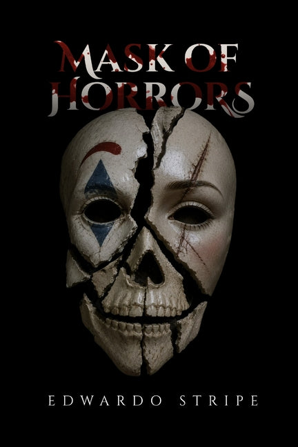 Mask Of Horrors by Stripe, Edwardo