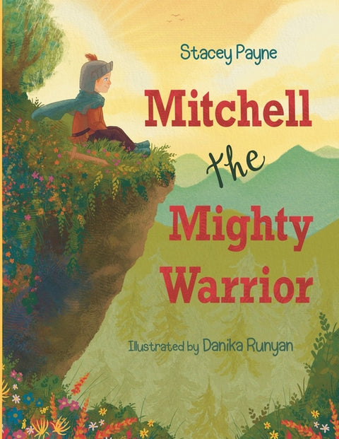 Mitchell the Mighty Warrior