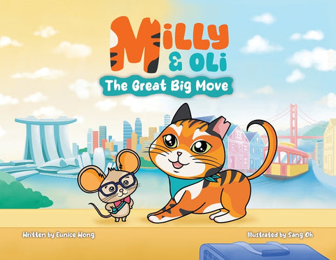 Milly & Oli: The Great Big Move by Wong, Eunice