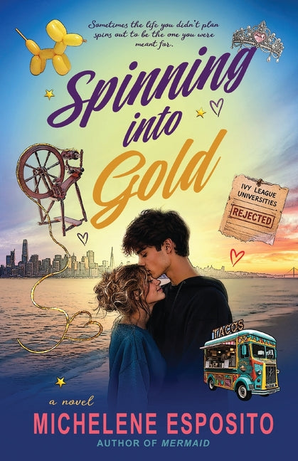 Spinning Into Gold by Esposito, Michelene
