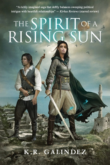 The Spirit of a Rising Sun by Galindez, K. R.