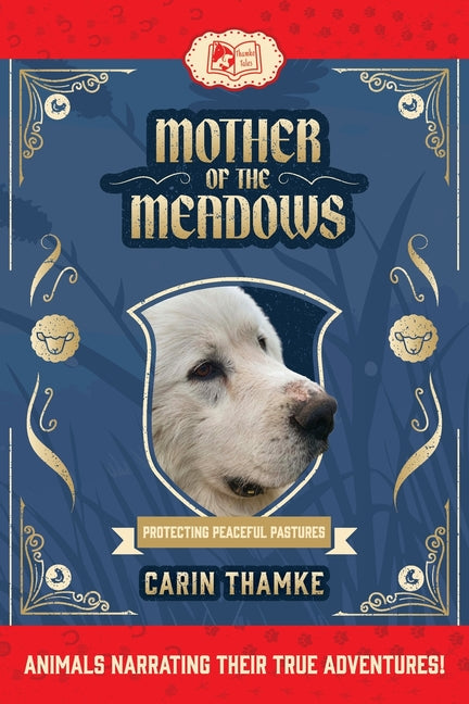 Mother of the Meadows by Thamke, Carin