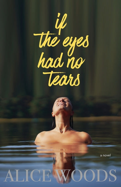 if the eyes had no tears