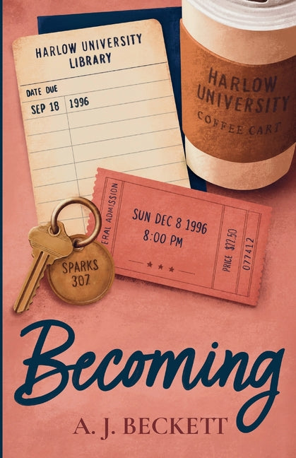 Becoming by Beckett, A. J.