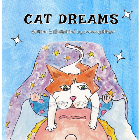 Cat Dreams by Baker, Jeremy