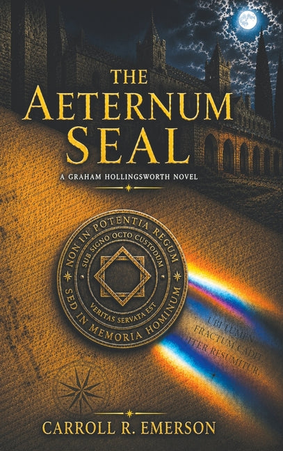 The Aeternum Seal by Emerson, Carroll R.