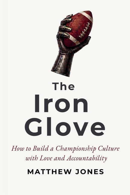 The Iron Glove by Jones, Matthew